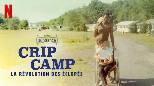 Affiche du film Crip Camp, la révolution des éclopés (production Netflix, primé au festival Sundance)