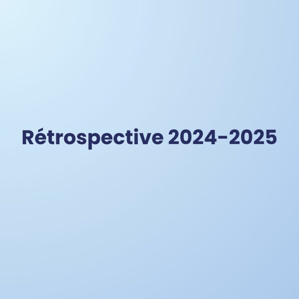 Titre bleu foncé sur fond dégradé bleu clair : Rétrospective 2024-2025